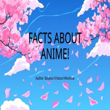 FACTS ABOUT ANIME!     Presentation.pptx