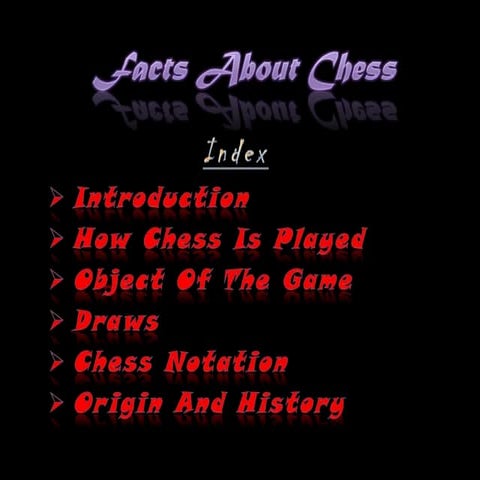 Facts about chess