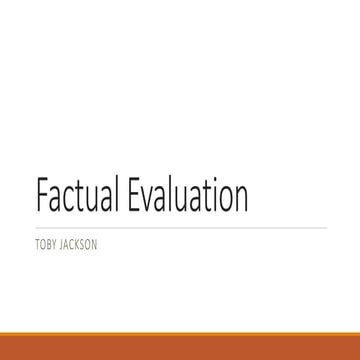 Factual evaluation