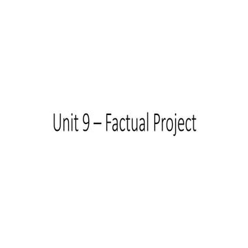 Factual project | unit 9