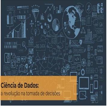 Ciência de Dados: a revolução na tomada de decisões