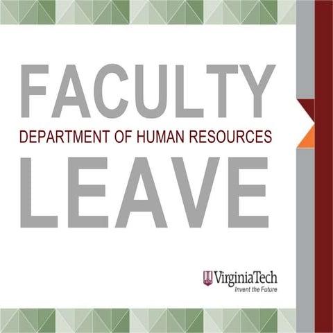 Virginia Tech - New Employee Orientation - Faculty Leave