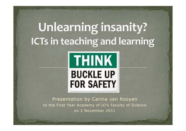Unlearning insanity