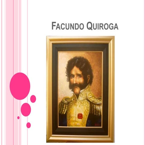 Facundo Quiroga 9 | PPTX
