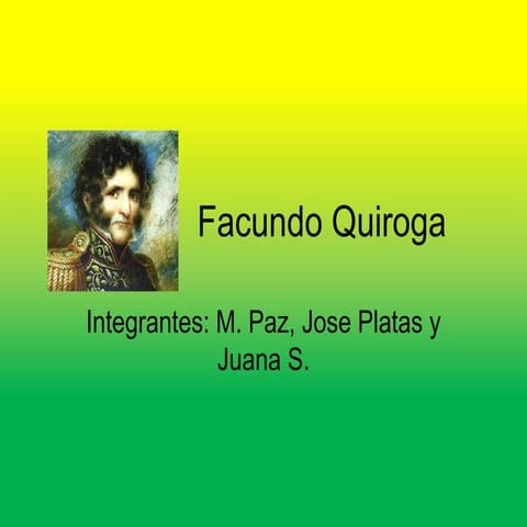 Facundo quiroga 7 | PPTX