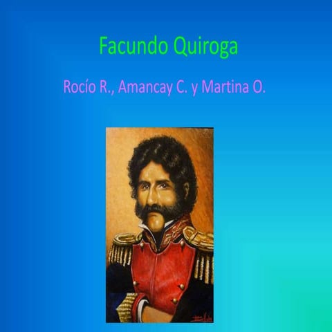 Facundo Quiroga 12 | PPTX