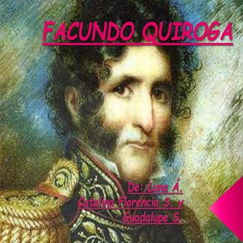 Facundo Quiroga 13 | PPTX