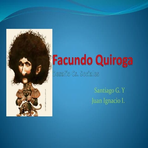 Facundo quiroga 3 PPT