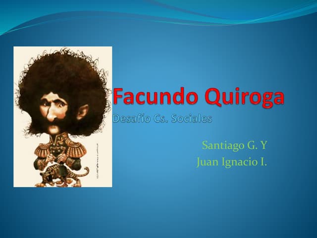 Facundo quiroga 3 PPT