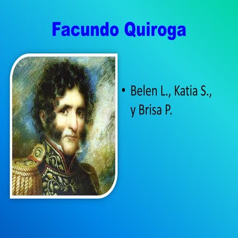Facundo Quiroga 9 | PPTX