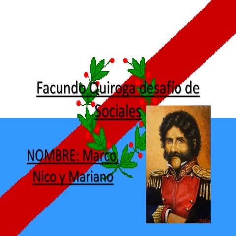 Facundo Quiroga desafío de sociales 13 | PPTX