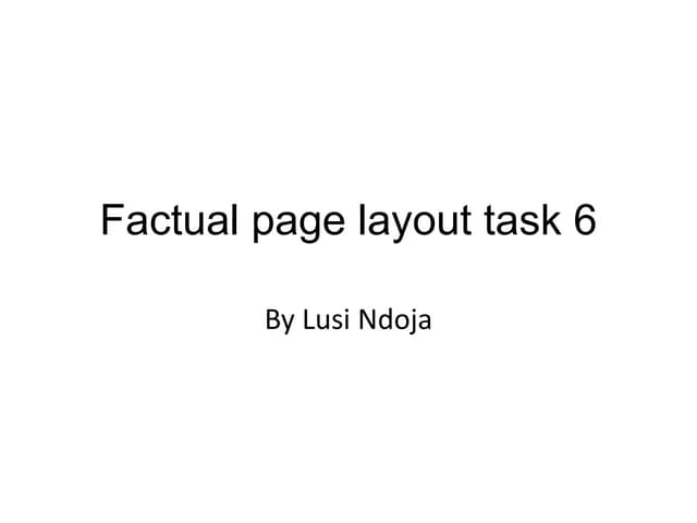 Facutal page layout task 6