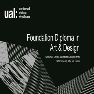 Foundation Diploma in Art & Design ...