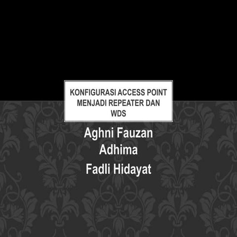 Konfigurasi Access Point menjadi Repeater dan WDS