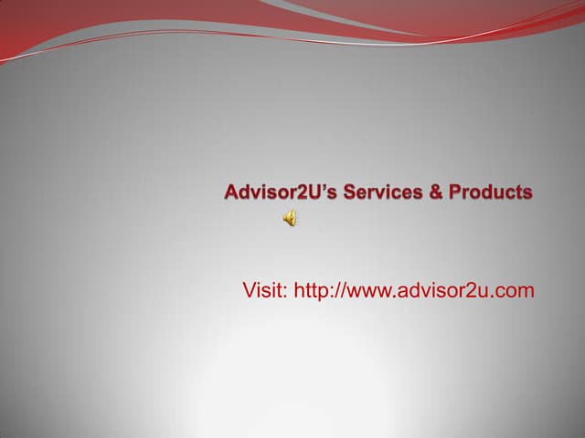  Services n Products of Advisor2U