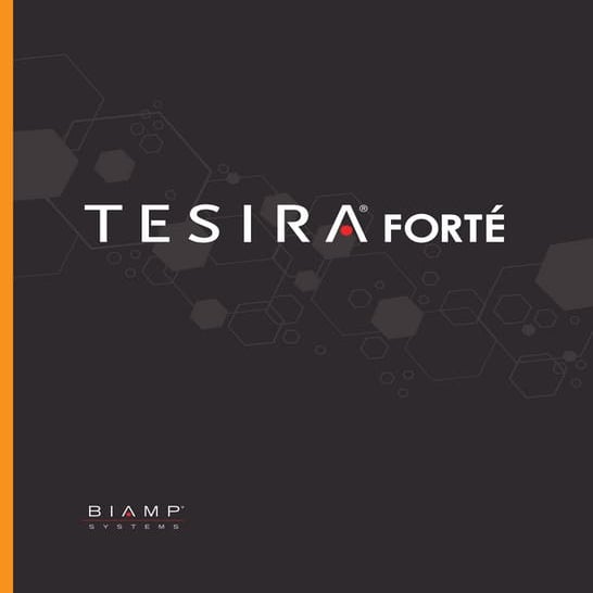 Biamp_Product_Brochure_TesiraFORTE