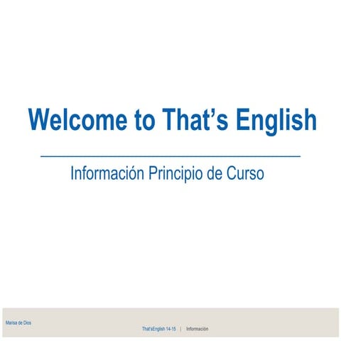 That's English. Curso 2014-2015