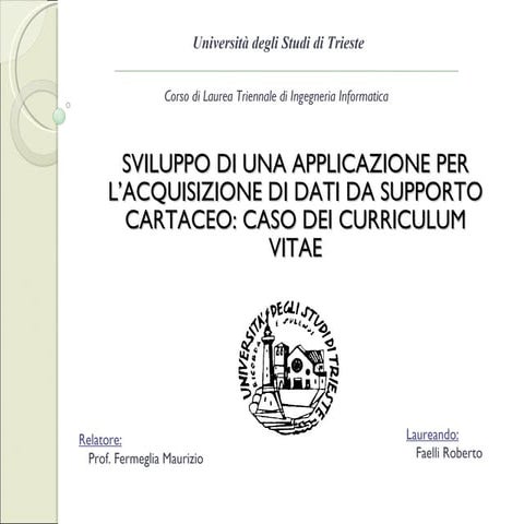SVILUPPO DI UNA APPLICAZIONE PER L’ACQUISIZIONE DI DATI DA SUPPORTO CARTACEO: CASO DEI CURRICULUM VITAE