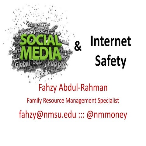 Social Networking and Internet Safety
