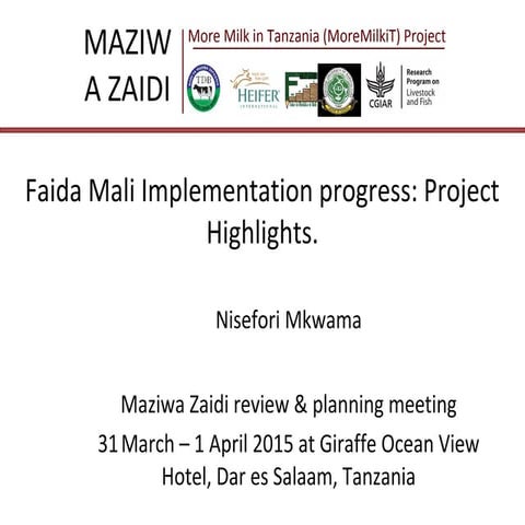 Faida mali MoreMilkiT progress report 
