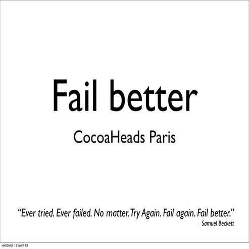 Fail better