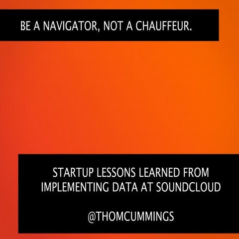 Be A Navigator, Not A Chauffeur