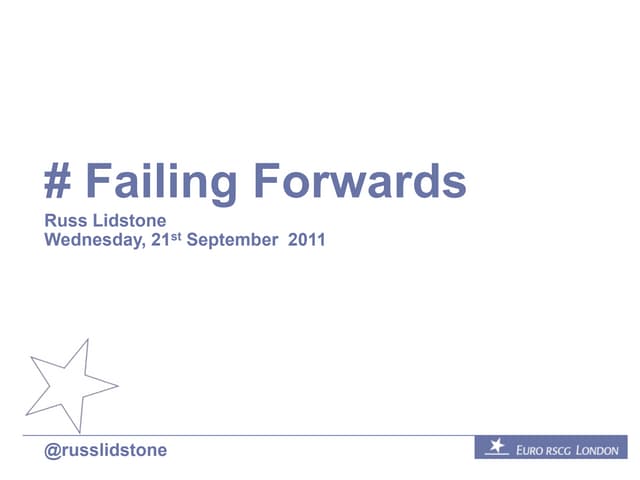 Fail forward by Russ Lidstone adtec...