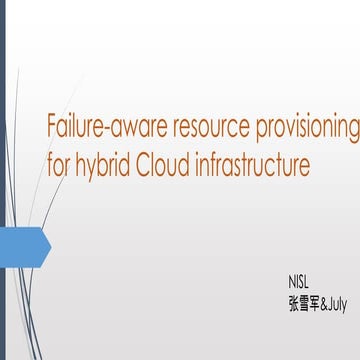 Failure aware resource provisioning for hybrid cloud infrastructure