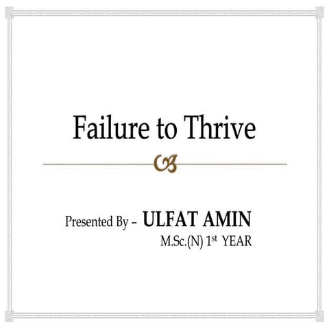 Failure to thrive
