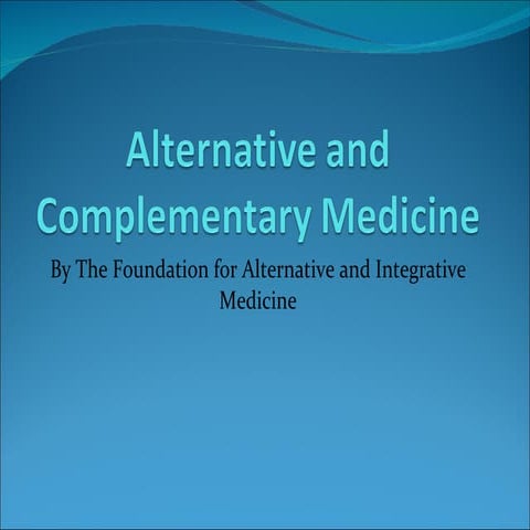 Alternative and Complementary Medicine