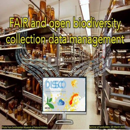 FAIR and open biodiversity collection data management