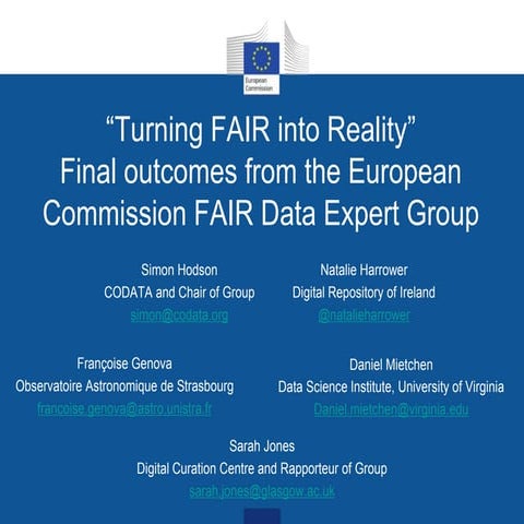 Turning FAIR into Reality: Final outcomes from the European Commission FAIR D...