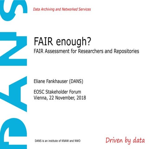 FAIR Assessment for Repositories and Researchers 