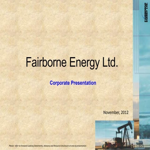 Fairborne Energy Corporate Presentation | PDF