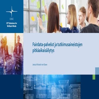 Fairdata-palvelut ja tutkimusaineistojen pitkäaikaissäilytys