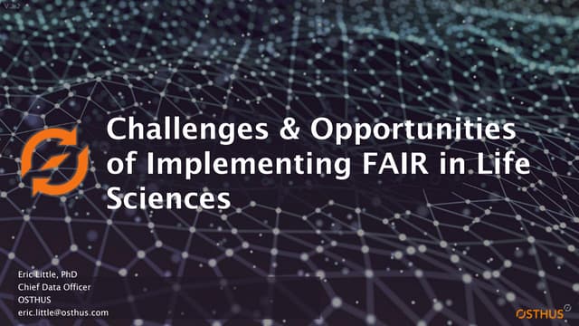 Challenges & Opportunities of Implementation FAIR in Life Sciences