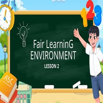 Fair Learning Environment at School.pptx