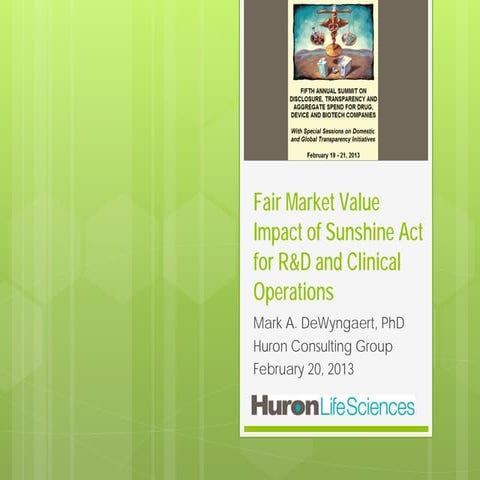 Fair Market Value Impact of Sunshine Act for R&D and Clinical Operations
