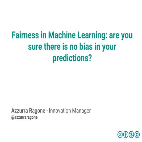 Fairness in Machine Learning @Codemotion