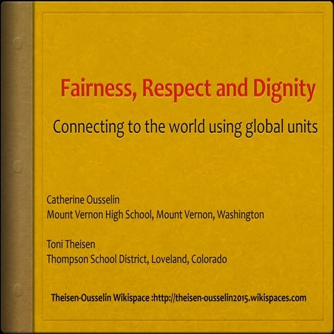 Fairness respect and dignity ACTFL  2015