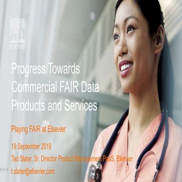 Fair webinar, Ted slater: progress towards commercial fair data products and ...