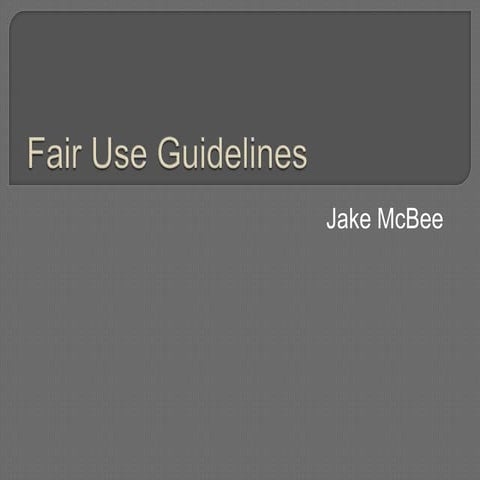Fair use guidelines