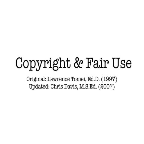 Copyright and Fair Use