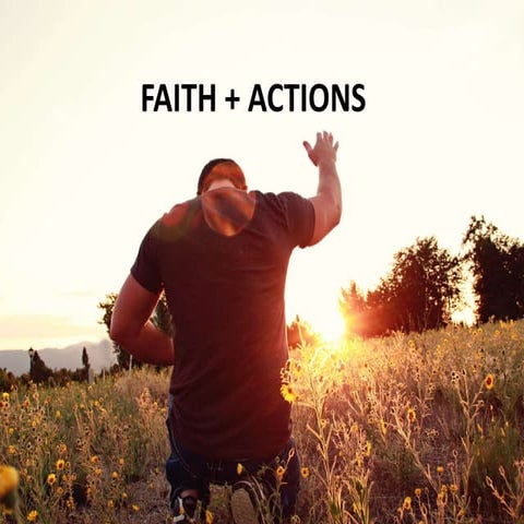 Faith + actions