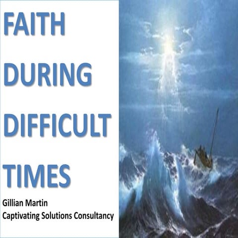 Faith During Difficult Times