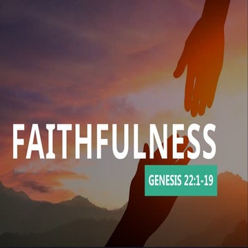 FAITHFULNESS OF GOD (Sunday Preaching/Sermon) | PPTX