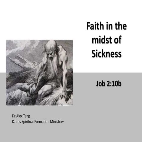 Faith in the midst of sickness 