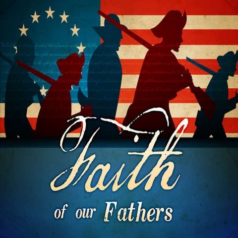 Faithofourfathers