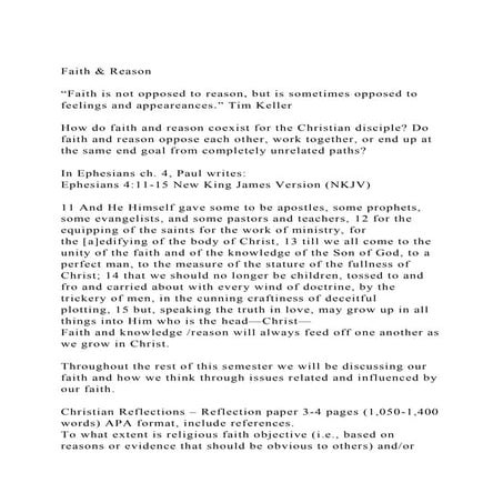 Faith & ReasonFaith is not opposed to reason, but is sometime.docx