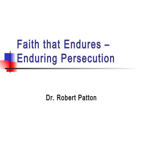 Faith that endures   persecution